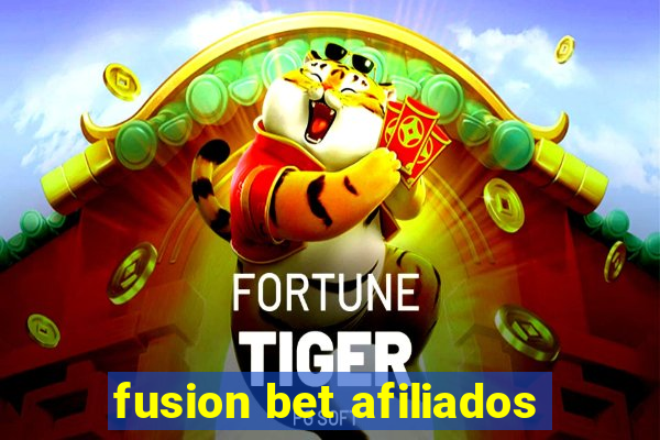 fusion bet afiliados